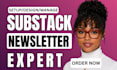 fully setup substack account substack newsletter design manage substack post