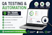 provide expert QA testing and automation services