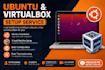 install and set up ubuntu linux on virtualbox vm