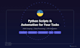 create a python script or automation for your task