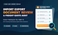 review import export documents and freight quotations for errors