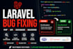 fix laravel PHP bugs, errors, and backend issues
