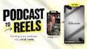turn your podcast into viral reels