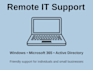 provide remote windows and microsoft 365 IT support