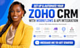 set up and automate your zoho CRM with workflows and API integration