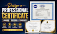 design a professional certificate, award, diploma  ,template