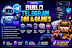 build telegram bot, telegram game, mini game, game bo, blackjack, slot