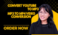 convert youtube to mp3, mp3 to mp4 video conversion