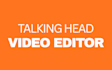 do talking head video editing