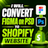 convert figma or PSD to shopify website