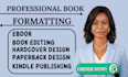 book editing and formatting, manuscript formatting,  kindle ebook formatting