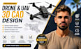 design drone product, drone frame, uav product development, drone housing cad