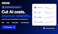 optimize your ai costs and reliability