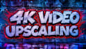 upscale your content to 4k resolution without losing quality