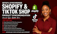 setup shopify tiktok shop product synchronization integration and product sync