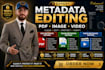 metadata editing, bulk file fixing, image and video metadata, data extraction