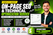 do complete shopify onpage SEO technical optimization service of a website