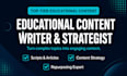 be your educational content writer, strategist, and repurpose expert