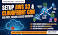 setup AWS s3 bucket, cloudfront CDN, and custom domain