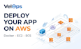 deploy your docker application on AWS ec2 or ecs