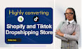 setup converting shopify dropshipping store and tiktok shop dropshipping