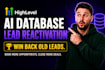 build ai database lead reactivation system in gohighlevel