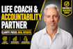 be your goal focused life and accountability coach to help you get unstuck