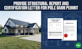 provide structural report and certification letter for pole barn permit