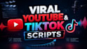 write highly engaging youtube and tiktok scripts
