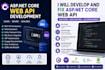 develop and fix asp net core web api