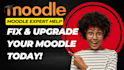upgrade, customize, fix moodle and add custom functionalities