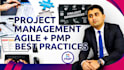 manage your project efficiently using agile and pmp best practices