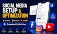 setup and optimize facebook, instagram and youtube profiles