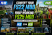 convert your fs22 mod to a fully working fs25 mod