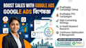 be create and optimize your google ads campaign