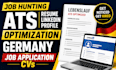 job hunting ats resume linkedln profile optimization germany job application cvs