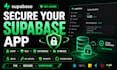 secure supabase auth rls database roles storage web app access api integration