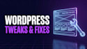 customize, tweak, or redesign your wordpress website