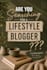 write lifestyle blog for you