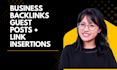 provide business backlinks through guest posts and link insertions