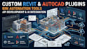 build custom autocad, autodesk revit api plugin and bim automation tools