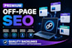 build premium off page SEO backlinks