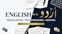 professionally translate proofread, edit your urdu documents