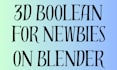 teach you 3d boolean and tools on blender