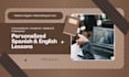 teach personalized spanish or english lessons
