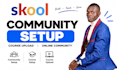 skool community setup, skool course setup and online community
