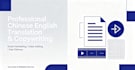 chinese english translation  copywriting  video editing  excel document