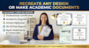 replicate any design, or make document or photoshop academic document