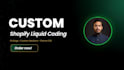 code custom shopify liquid sections and fix the theme CSS