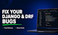 debug and fix your django and django rest framework app